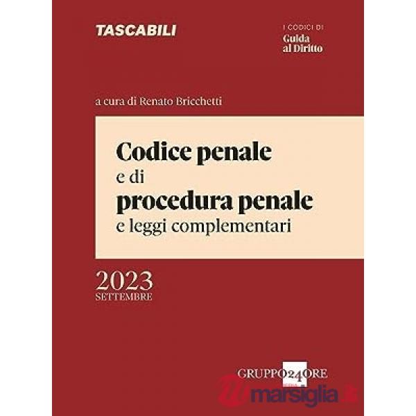 Codice penale e di procedura penale e leggi complementari. Settembre 2023