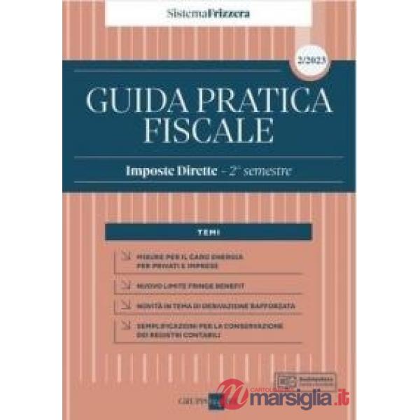 Guida pratica fiscale. Imposte dirette. 1° semestre 2023