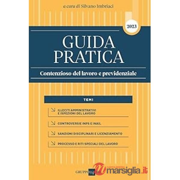 Guida pratica contenzioso del lavoro e previdenziale