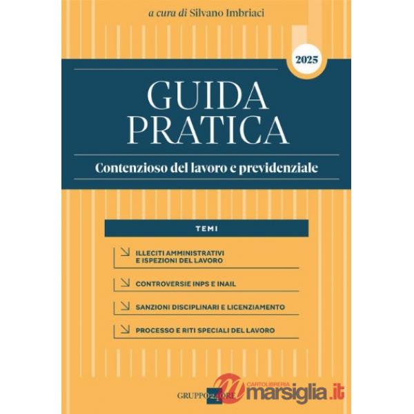 Guida Pratica Contenzioso del lavoro e Previdenza 2025