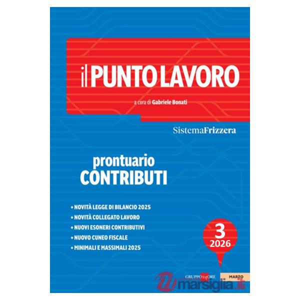 Il punto Lavoro Prontuario Contributi marzo 2026