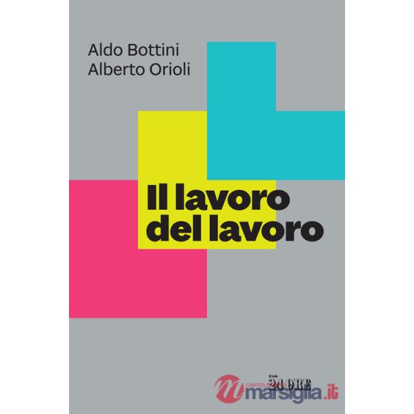 Lavoro del lavoro (Il)