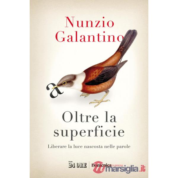 Oltre la superficie. Liberare la luce nascosta nelle parole