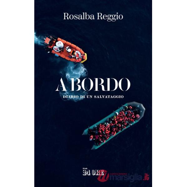 A bordo. Diario di un salvataggio