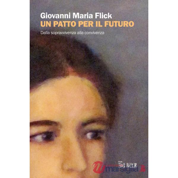 Patto per il futuro. Dalla sopravvivenza alla convivenza (Un)