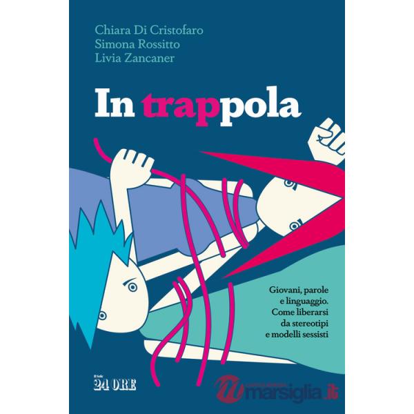 In trappola