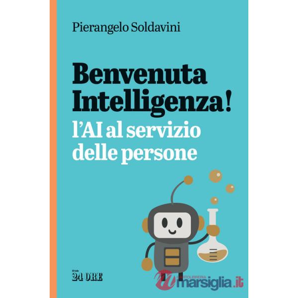 Benvenuta intelligenza! L'AI al servizio delle persone