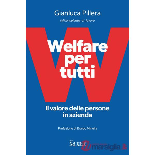 Welfare per tutti. Il valore delle persone in azienda