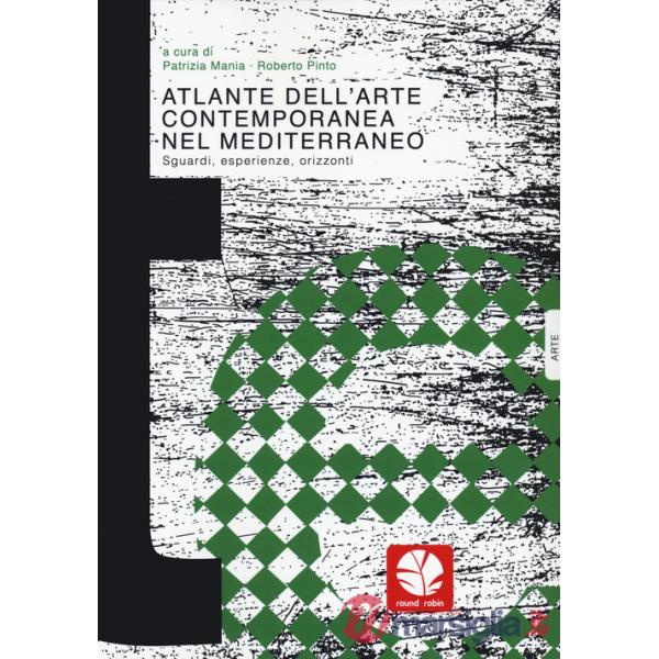 Atlante dell'arte contemporanea nel Mediterraneo