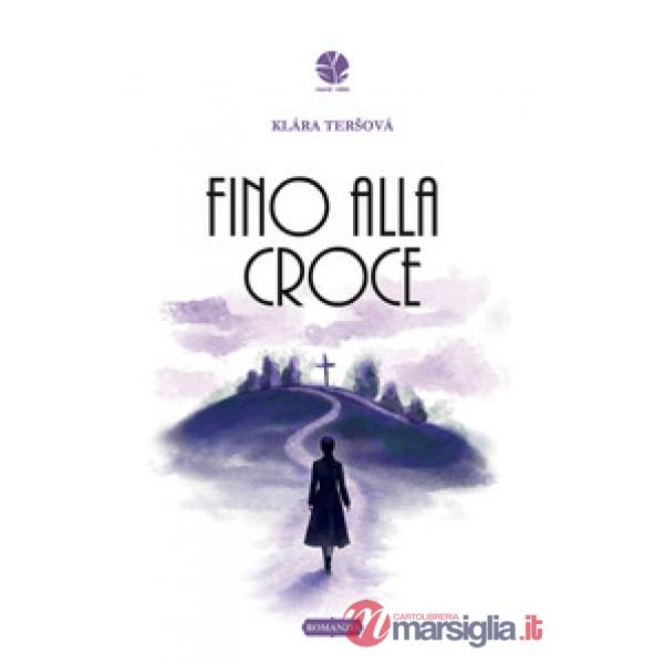 Fino alla croce