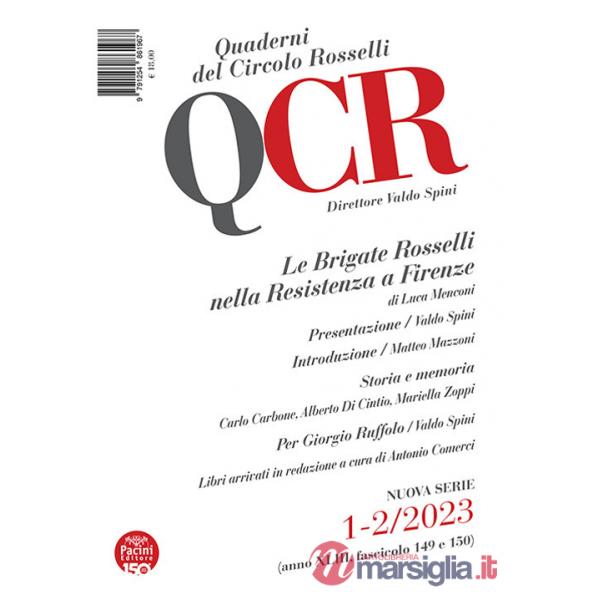QCR. Quaderni del Circolo Rosselli (2023). Vol. 1-2: Le Brigate Rosselli nella Resistenza a Firenze
