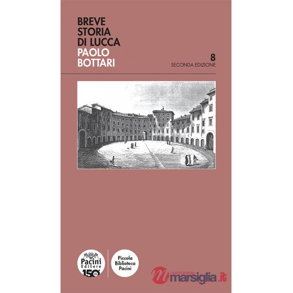 Breve storia di Lucca