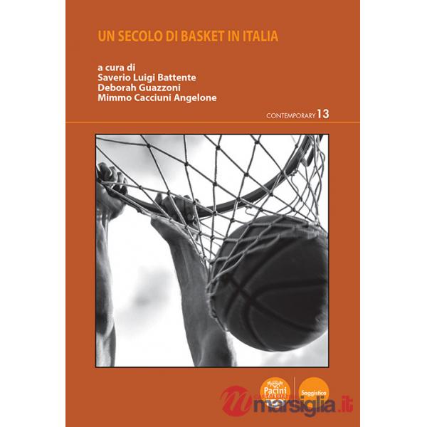 Secolo di basket in Italia (Un)