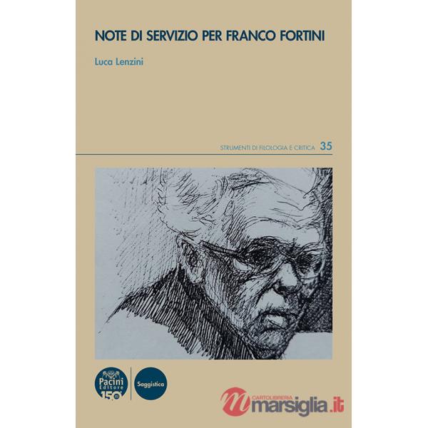 Note di servizio per Franco Fortini