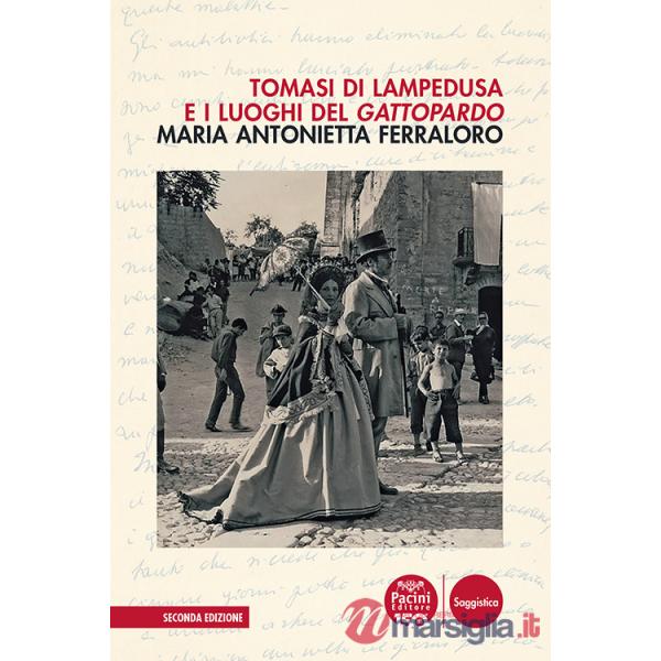 Tomasi di Lampedusa e i luoghi del Gattopardo