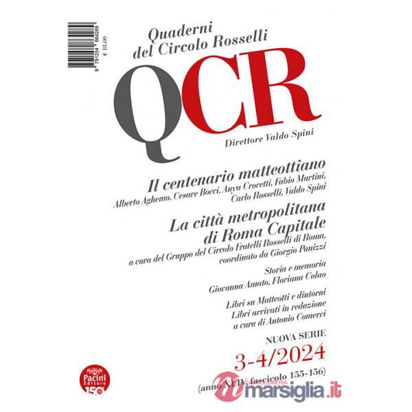 QCR. Quaderni del Circolo Rosselli (2024). Vol. 3-4: Il centenario matteottiano-La città metropolitana di Roma Capitale