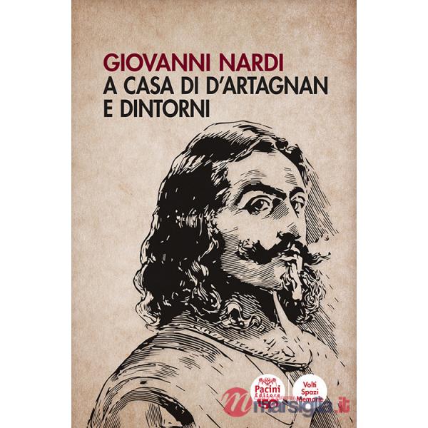 A casa di D'Artagnan e dintorni