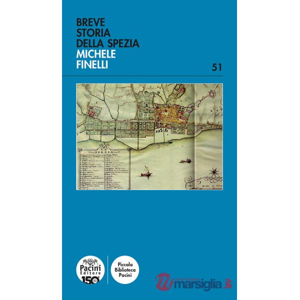 Breve storia della Spezia