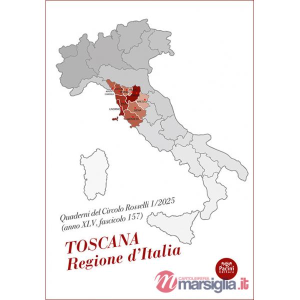 QCR. Quaderni del Circolo Rosselli (2025). Vol. 1: Toscana Regione d'Italia
