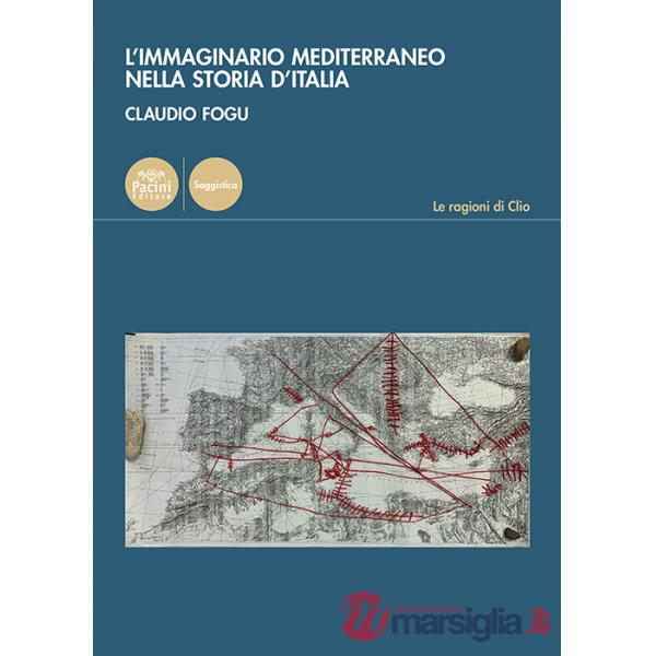 Immaginario mediterraneo nella storia d'Italia (L')