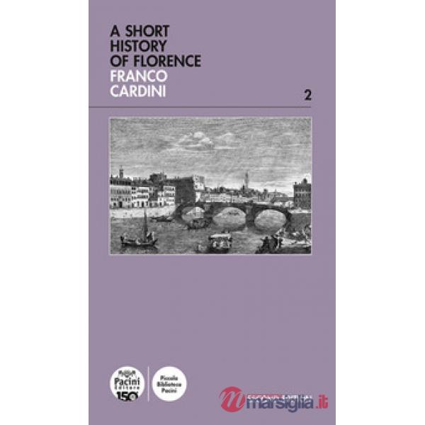 Short history of Florence (A)