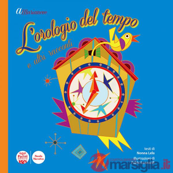Orologio del tempo e altri racconti (L')