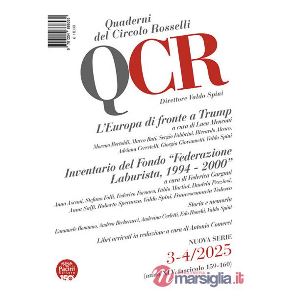 QCR. Quaderni del Circolo Rosselli (2025). Vol. 3-4: L' Europa di fronte a Trump. Inventario del Fondo «Federazione Laburista. 1