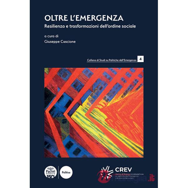 Oltre l'emergenza. Resilienza e trasformazioni dell'ordine sociale