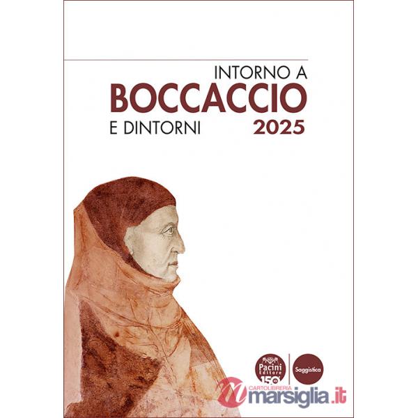 Intorno a Boccaccio/Boccaccio e dintorni 2025
