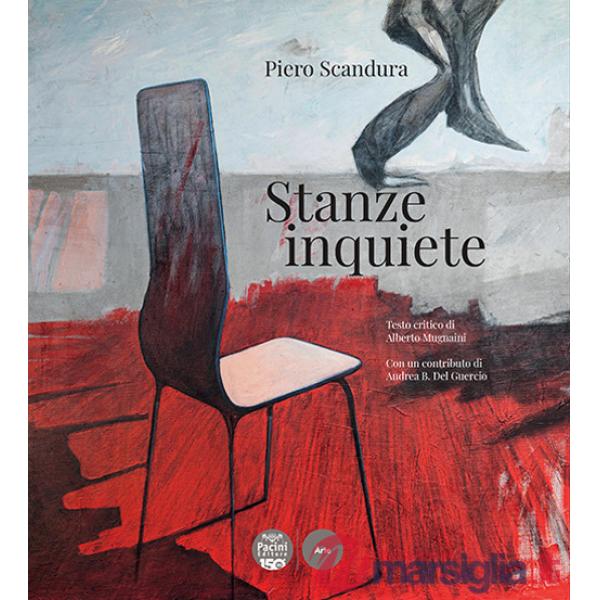 Piero Scandura. Stanze inquiete