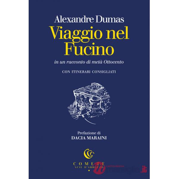 Viaggio nel Fucino in un racconto di metà Ottocento
