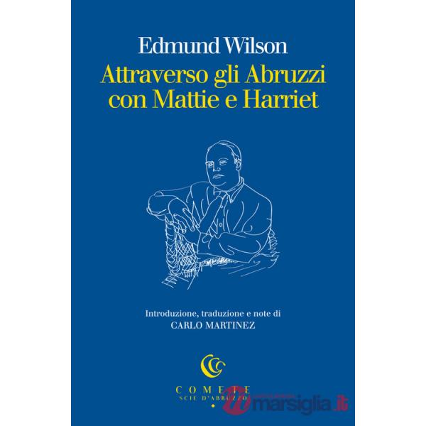 Attraverso gli Abruzzi con Mattie e Harriet