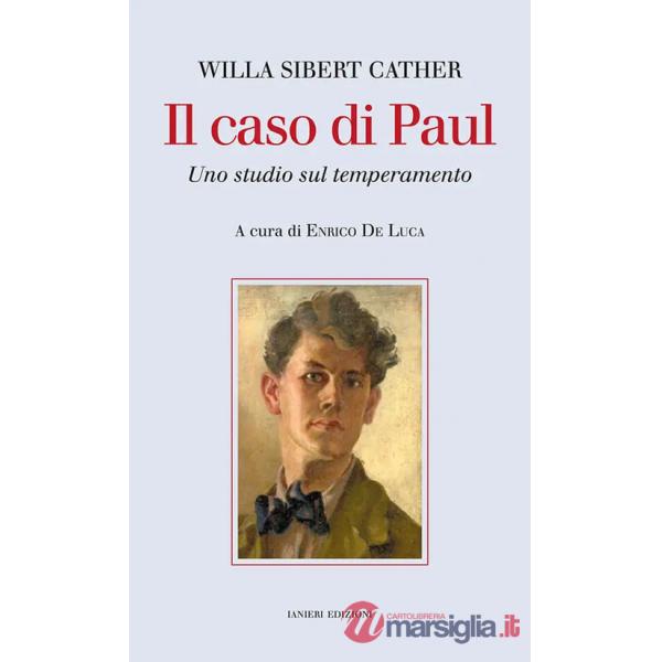 Caso di Paul. Uno studio sul temperamento (Il)