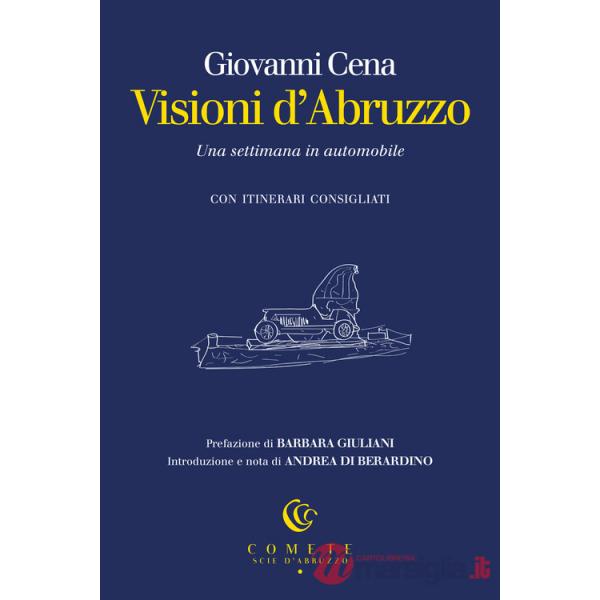 Visioni d'Abruzzo. Una settimana in automobile
