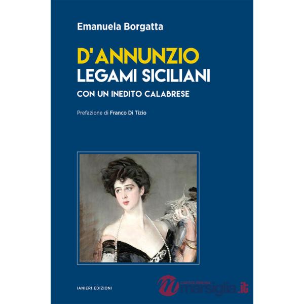 D'Annunzio. Legami siciliani