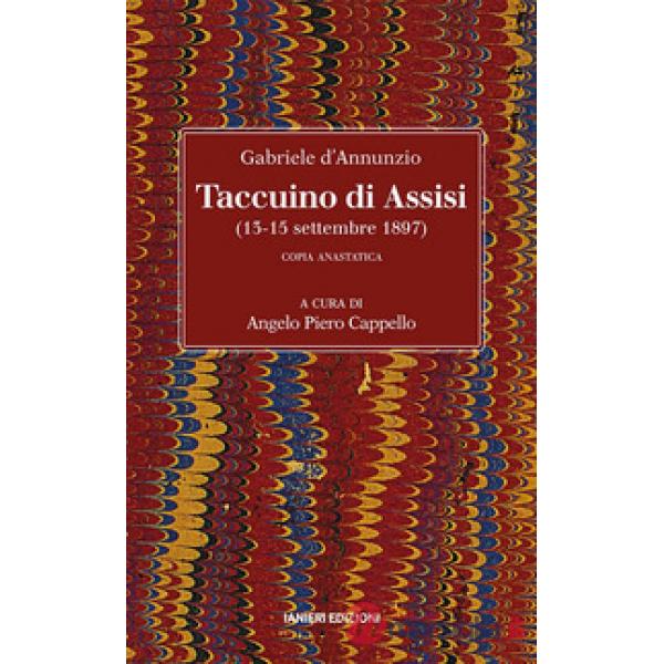 Taccuino di Assisi (13-15 settembre 1897). Copia anastatica