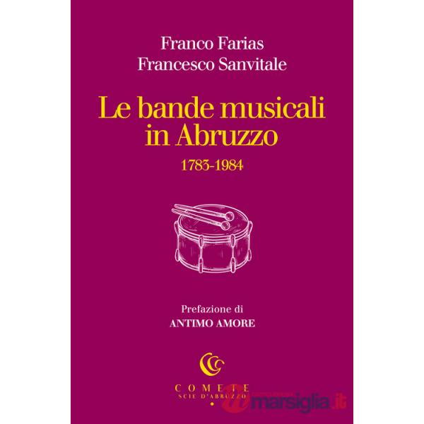 Bande musicali in Abruzzo (Le)
