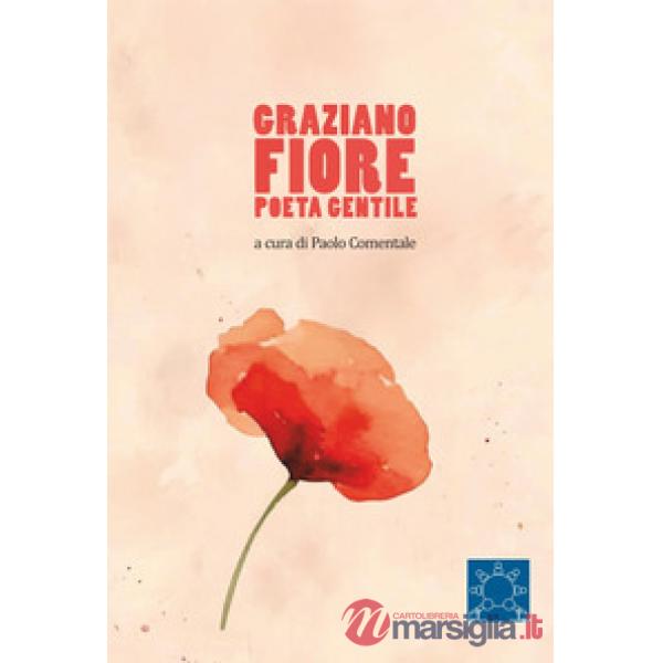 Graziano Fiore poeta gentile