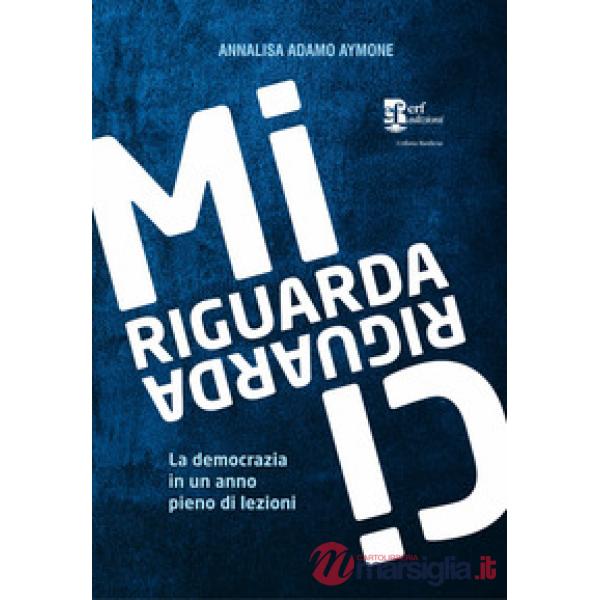 Mi riguarda, ci riguarda. La democrazia in un anno pieno di lezioni