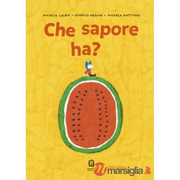 Che sapore ha?