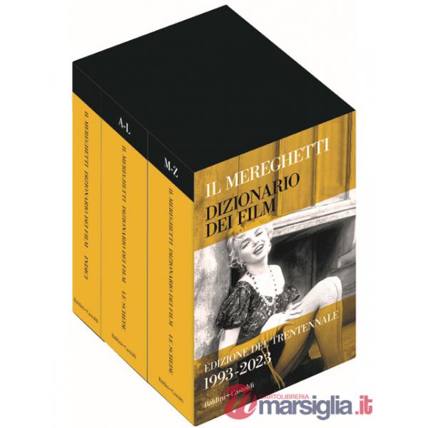 Mereghetti. Dizionario dei film. Edizione del trentennale. 1993-2023 (Il)