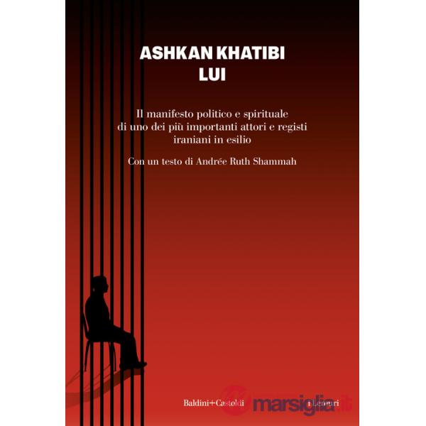 Lui. Ediz. italiana e persiana