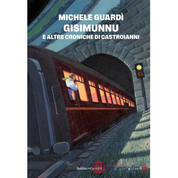 Gisimunnu e altre croniche di Castroianni