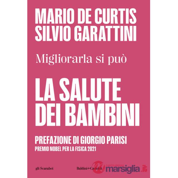 Salute dei bambini. Migliorarla si può (La)