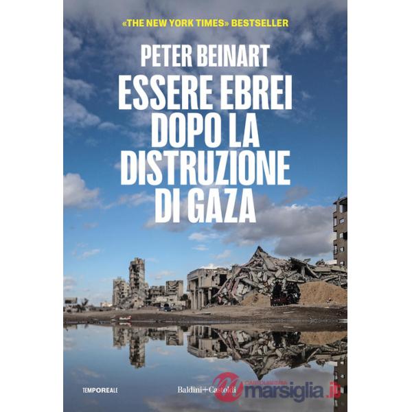 Essere ebrei dopo la distruzione di Gaza