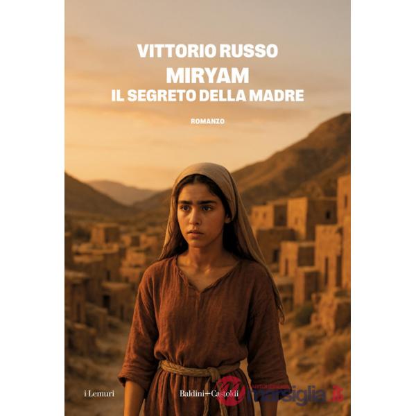 Miryam. Il segreto della madre