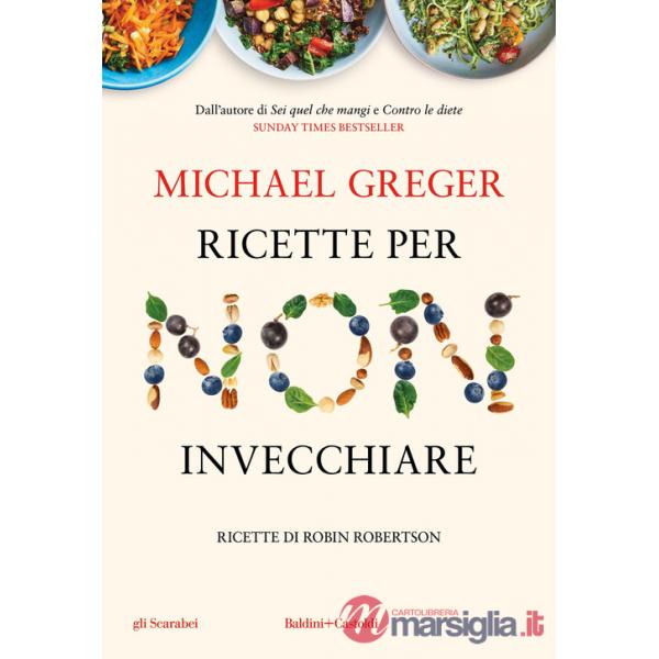 Ricette per non invecchiare