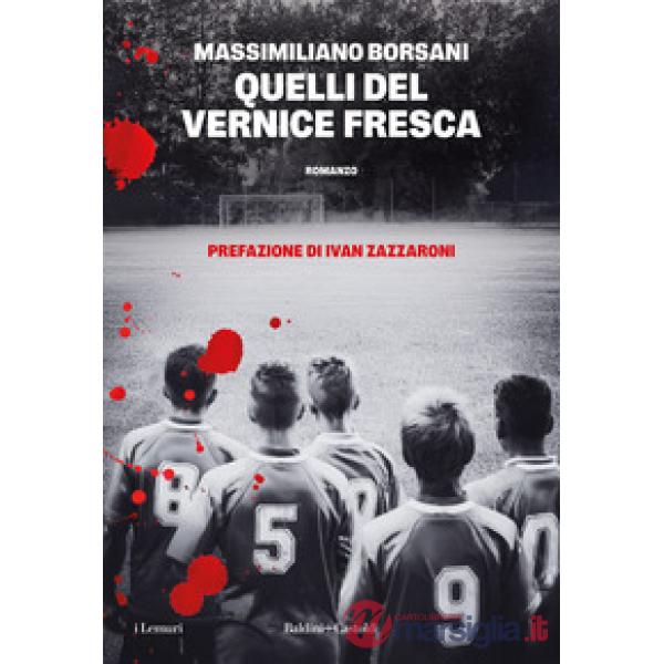 Quelli del Vernice fresca
