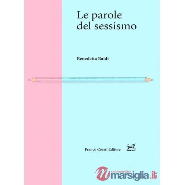 Parole del sessismo (Le)