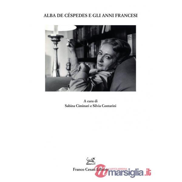 Alba de Céspedes e gli anni francesi